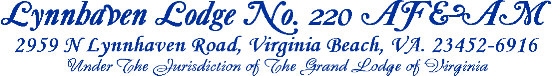 Lynnhaven Lodge No. 220 AF & AM  - 2959 N Lynnhaven Road, Virginia Beach, VA. 23452-6916