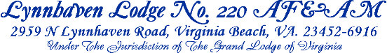 Lynnhaven Lodge No. 220 AF & AM - 2959 N Lynnhaven Road, Virginia Beach, VA. 23452-6916